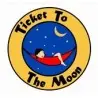 Ticket To The Moon